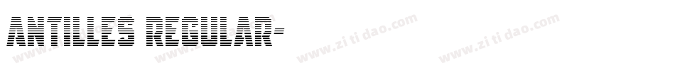 Antilles Regular字体转换